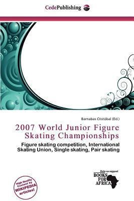 2007 World Junior Figure Skating Championships