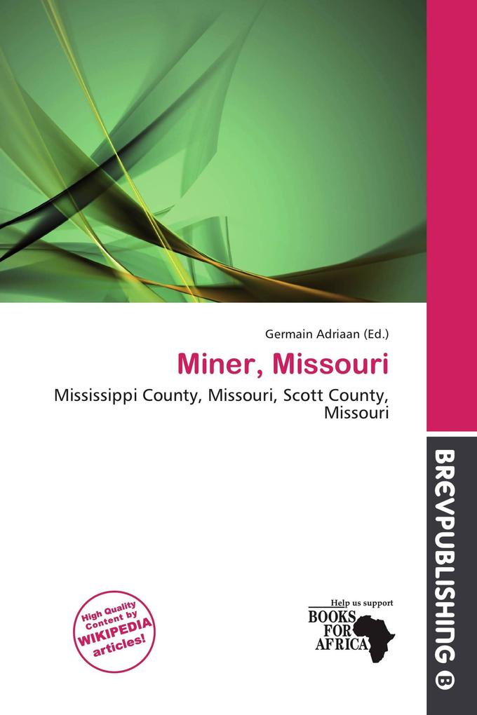 Miner Missouri