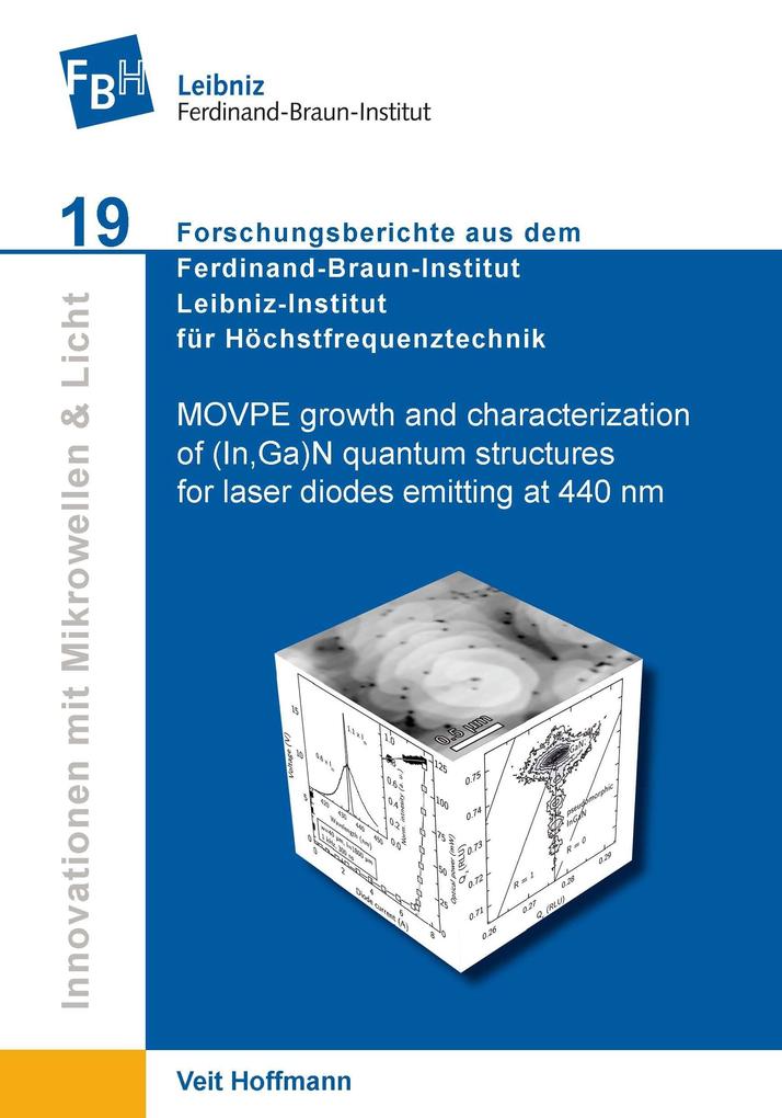 MOVPE growth and characterization of (InGa)N quantum structures for laser diodes emitting at 440 nm