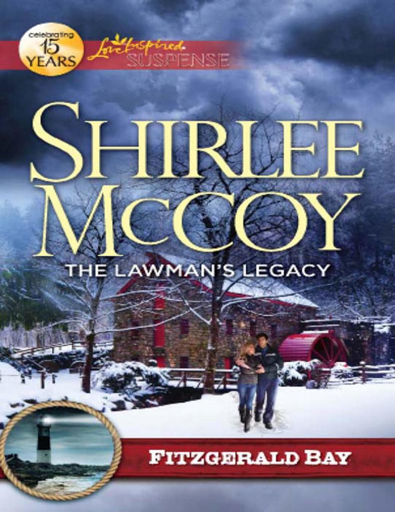 The Lawman‘s Legacy (Mills & Boon Love Inspired Suspense) (Fitzgerald Bay Book 1)