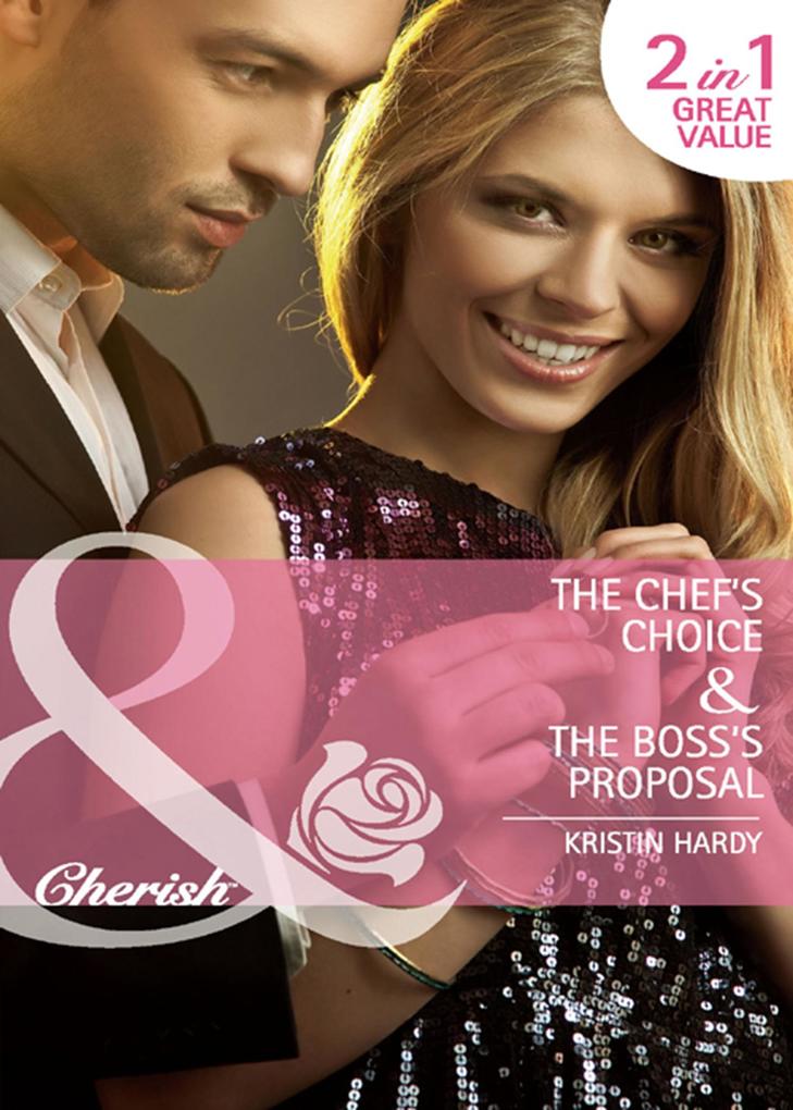The Chef‘s Choice / The Boss‘s Proposal