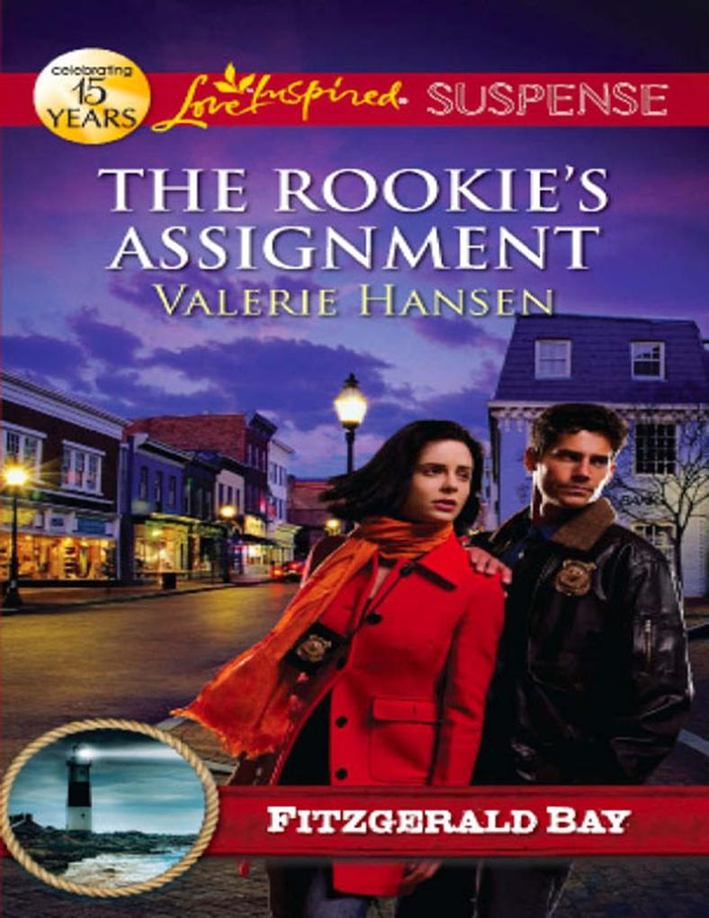 The Rookie‘s Assignment (Mills & Boon Love Inspired Suspense) (Fitzgerald Bay Book 2)