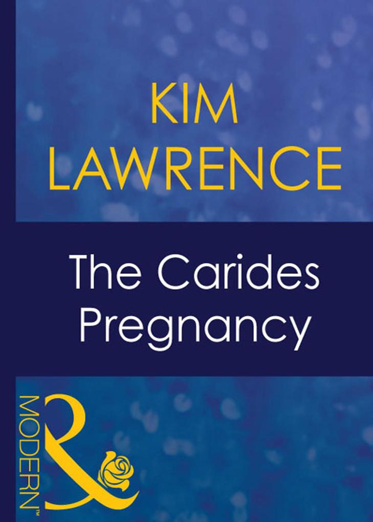 The Carides Pregnancy (Mills & Boon Modern) (Expecting! Book 41)