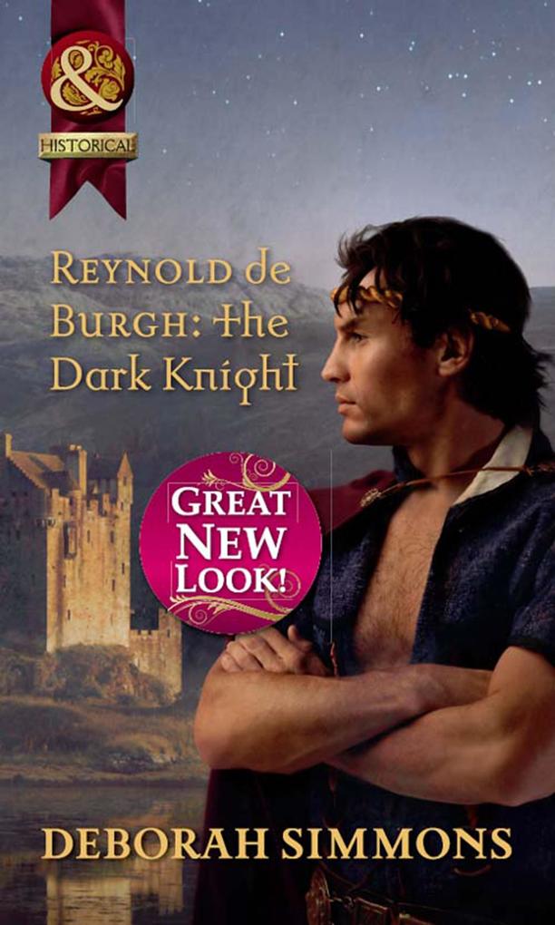 Reynold De Burgh: The Dark Knight (Mills & Boon Historical)
