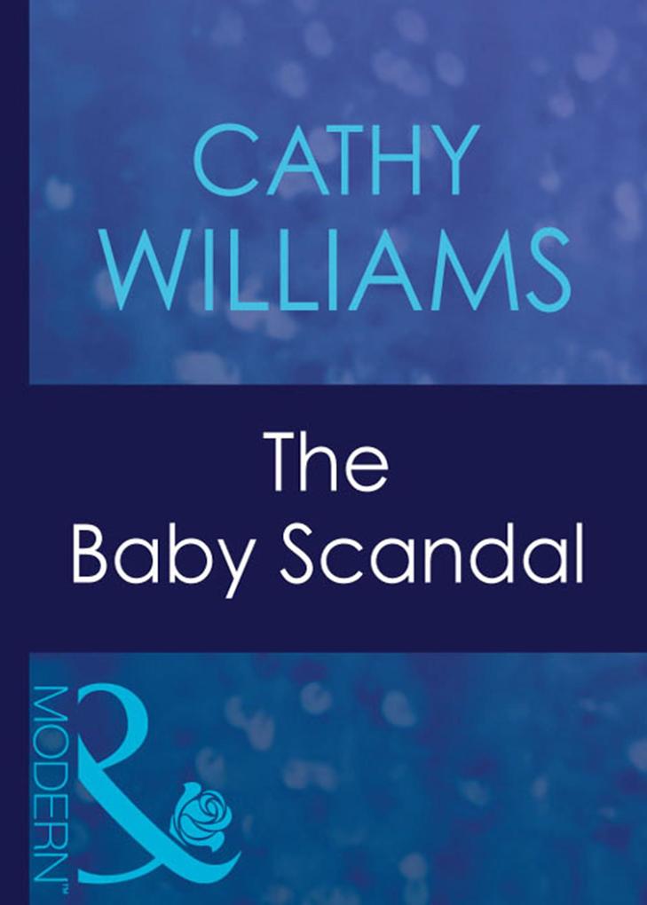 The Baby Scandal (Mills & Boon Modern) (Expecting! Book 15)