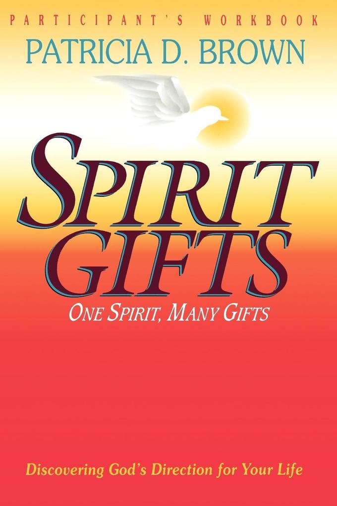 Spirit Gifts Participant's Workbook