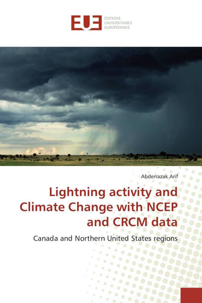Lightning activity and Climate Change with NCEP and CRCM data