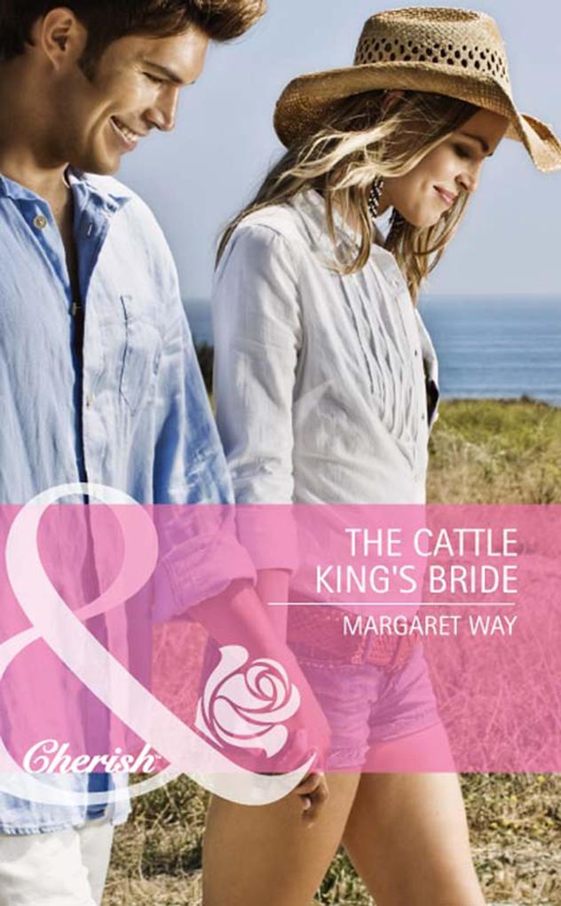 The Cattle King‘s Bride (Mills & Boon Cherish) (The Langdon Dynasty Book 1)
