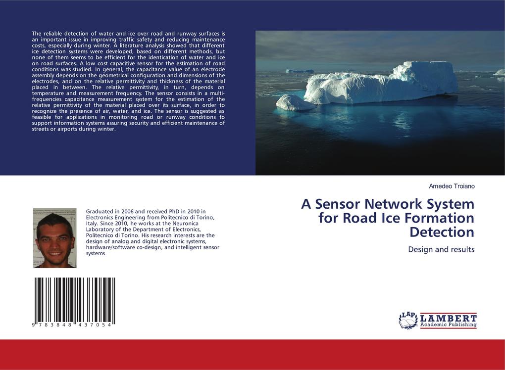 A Sensor Network System for Road Ice Formation Detection