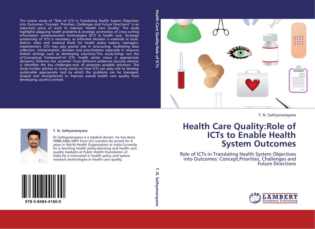 Health Care Quality:Role of ICTs to Enable Health System Outcomes