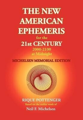 The New American Ephemeris for the 21st Century 2000-2100 at Midnight Michelsen Memorial Edition