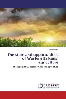 The state and opportunities of Western Balkans agriculture - Tamás Mizik