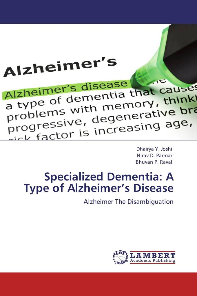 Specialized Dementia: A Type of Alzheimer's Disease