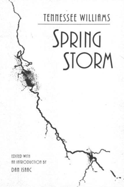 Spring Storm - Tennessee Williams