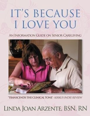 It‘s Because  You: An Information Guide on Senior Caregiving