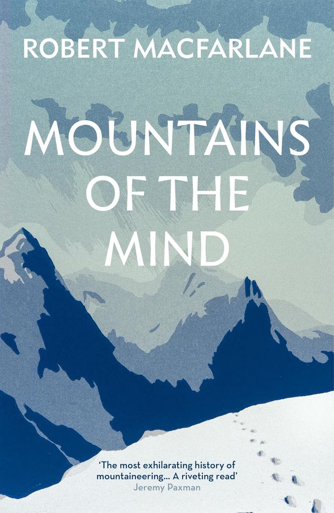 Granta Publications Mountains Of The Mind