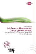 1st Guards Mechanized Corps (Soviet Union)