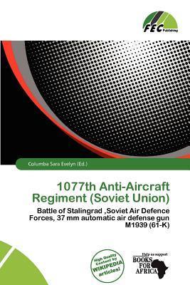 1077th Anti-Aircraft Regiment (Soviet Union)