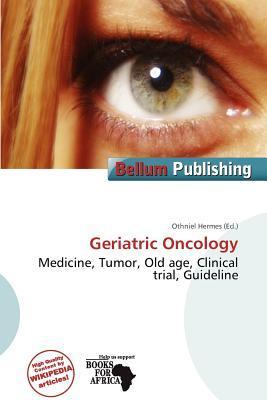 Geriatric Oncology