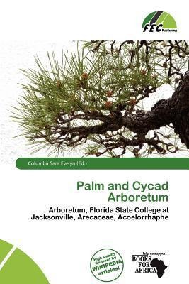 Palm and Cycad Arboretum