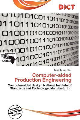Computer-aided Production Engineering