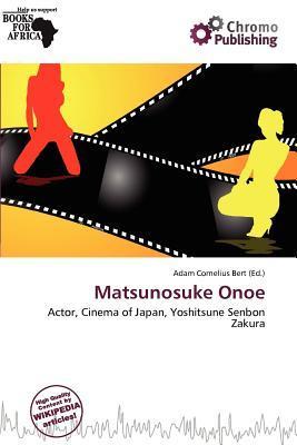 Matsunosuke Onoe