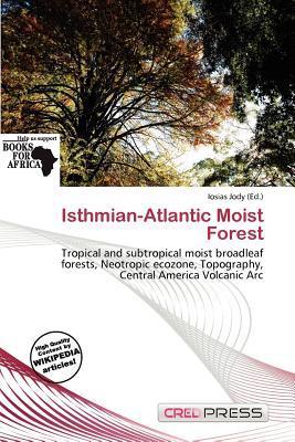 Isthmian-Atlantic Moist Forest