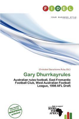 Gary Dhurrkayrules