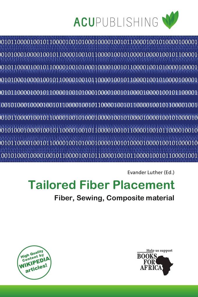 Tailored Fiber Placement