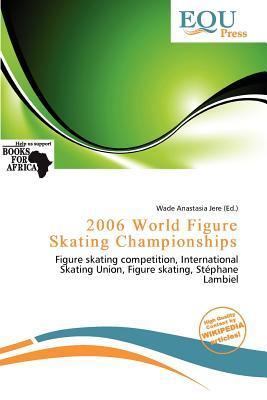 2006 World Figure Skating Championships