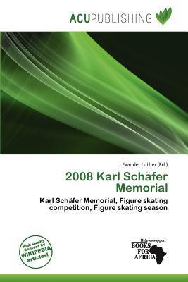 2008 Karl Schäfer Memorial