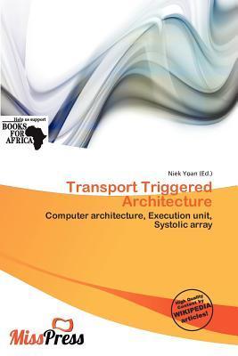 Transport Triggered Architecture