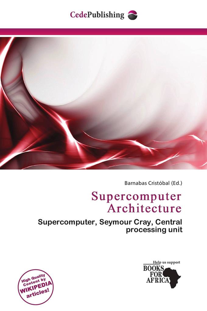 Supercomputer Architecture