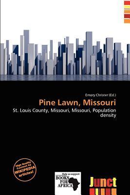 Pine Lawn Missouri