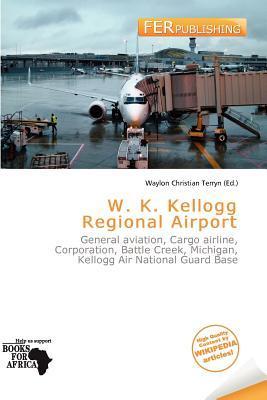 W. K. Kellogg Regional Airport