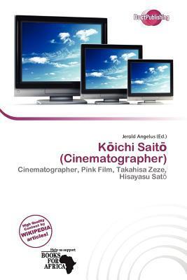 Kichi Sait (Cinematographer)