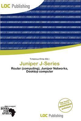 Juniper J-Series