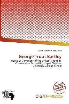 George Trout Bartley