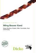 Ming Beaver Kwei