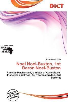 Noel Noel-Buxton 1st Baron Noel-Buxton