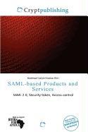 SAML-based Products and Services