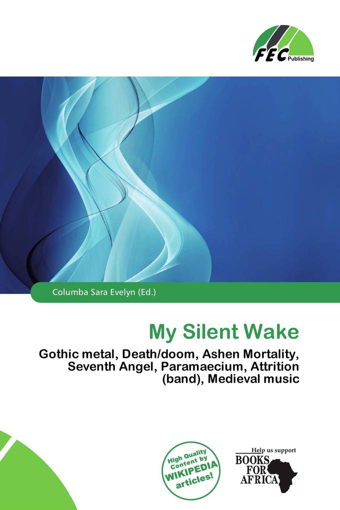 My Silent Wake