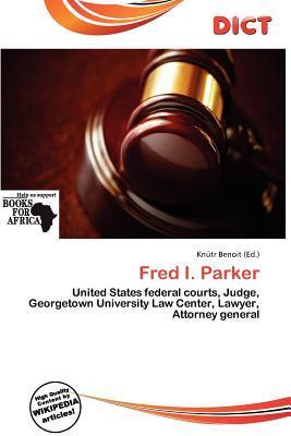 Fred I. Parker