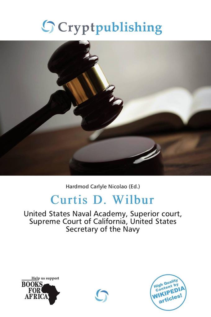 Curtis D. Wilbur