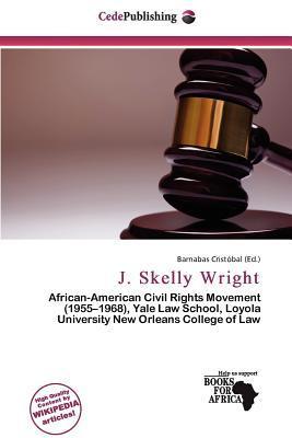 J. Skelly Wright