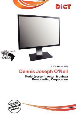 Dennis Joseph O'Neil