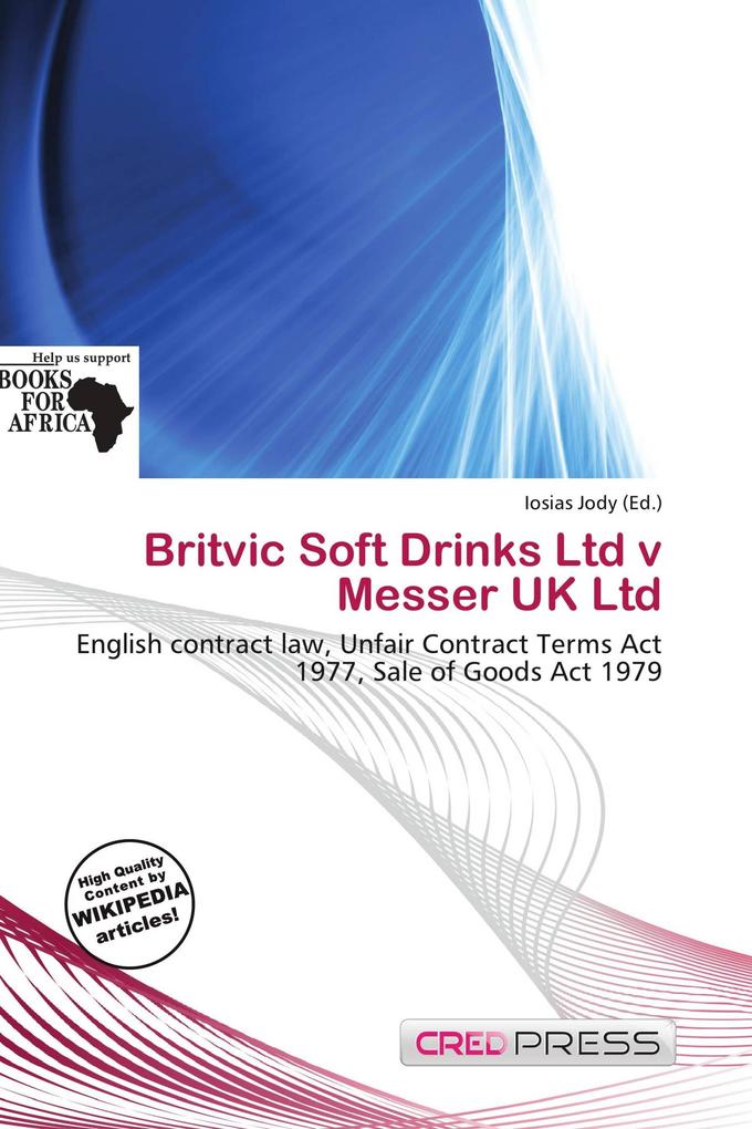 Britvic Soft Drinks Ltd v Messer UK Ltd