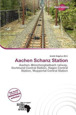 Aachen Schanz Station