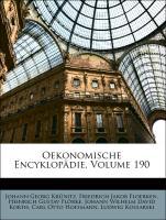 Oekonomische Encyklopädie, Volume 190 als Taschenbuch von Johann Georg Krünitz, Friedrich Jakob Floerken, Heinrich Gustav Flörke, Johann Wilhelm D...