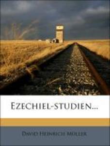 Ezechiel-studien... als Taschenbuch von David Heinrich Müller